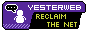 An 88x31 button graphic that reads, 'Yesterweb: Reclaim the Net.'